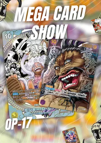 🔥 MEGA CARD SHOW OP-17 , CARTES , DISPLAY ,  DAY 26 ... 🇯🇵