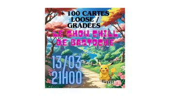 + de 100 cartes loose / gradées !!! Le Show Chill de Bastoche !