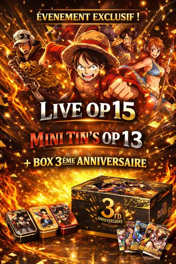 Display op15 (us), mini tin’s OP13 (fR) et exclu box 3eme anniversaire !!