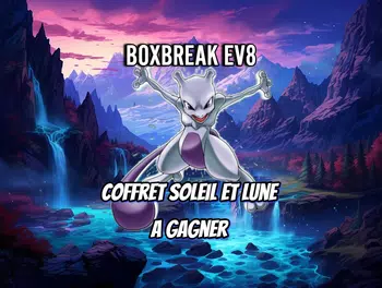 BOXBREAK EV8 GIGA COFFRET SOLEIL ET LUNE A GAGNER