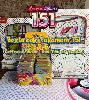 Boxbreak Pokemon 151 - Coffrets et ETB