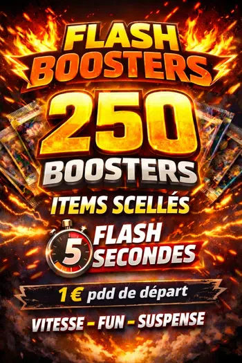 🔥🔥1€ SCELLES + 250 BOOSTERS EN MODE FLASH 1€ PDD🫶🔥ET DES SURPRISES