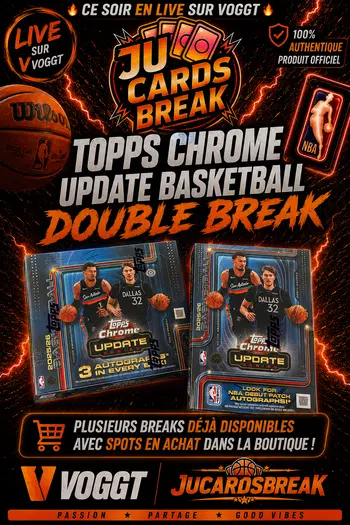 Au minimum un double break Topps chrome update basketball (spots déjà en vente )