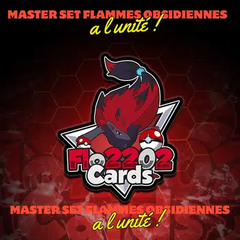 Master set Flammes Obsidennes a l unité 1€PDD