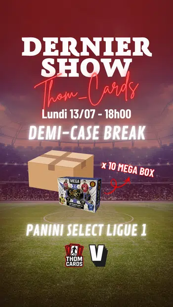 ⚽ DERNIER SHOW 🫡 DEMI-CASE BREAK // PANINI SELECT LIGUE 1 - MEGA BOX ! 💥