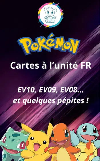 🇫🇷 Cartes à l'unité françaises : EV10, EV09... et quelques pépites !