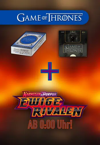 🆘 Game of Thrones & 0 Uhr Pokemon Release Ewige Rivalen