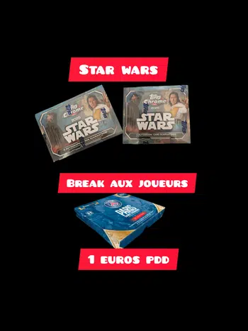 💥1€ PDD TOPPS PSG EXHIBITION💥Nouveauté 💥star wars chrome 2025💥