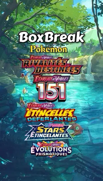 ✨ Show BoxBreak Pokemon ✨🇫🇷