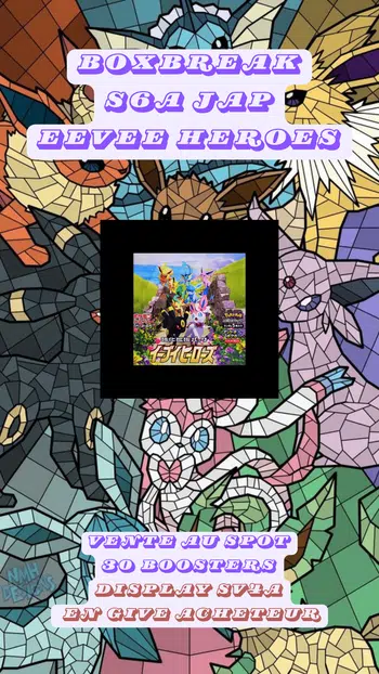 BOXBREAK S6A EVEE HEROES JAP ! FDP OFFERT ! GIVE AWAY ACHETEUR DISPLAY SV (spot dispo en achat immédiat)
