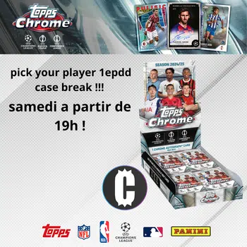 CASE BREAK TOPPS CHROME UCC PICK YOUR PLAYER 1 e PDD  !