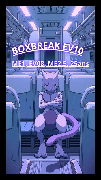 🔴 LIVE BOXBREAK EV10 RIVALITÉS DESTINÉES 🔴