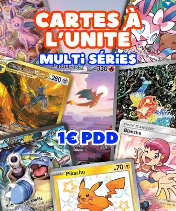 BIG SHOW CARTES À L'UNITÉ (XY, SL, EB, EV) - 1€ PDD 🔥 🔥