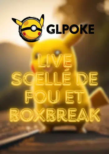 🚨 GLPOKE – SCELLÉ DE FOU & BOXBREAK ORIGINE PERDUE ! FR À PARTIR DE 1€ 🚨
