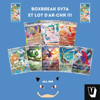 Boxbreak sv7a on va chercher du lourd !!! et lot d'AR/CHR à bas prix