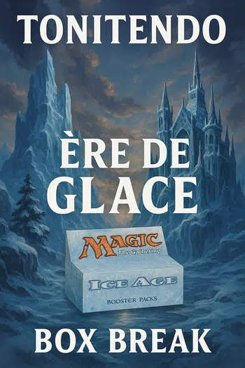 🧙🏻‍♂FOLIE🧙🏻‍♂ ☀️ BOX BREAK DISPLAY MAGIC ERE DE GLAE "ICE AGE" ☀️ PREMIERE SUR VOGGT ☀️