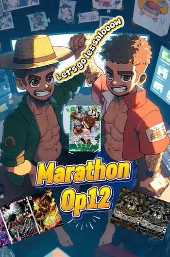 🔥Marathon OP12 ! 🏴‍☠️🏆Carte MANGA à gagner🏆🏴‍☠️ ! Let’s goooo