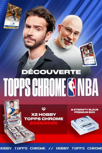 OUVERTURE TOPPS CHROME 25/26 + PANINI ETERNITY BLEUS