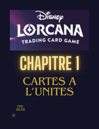 ✨LORCANA : CARTES A L'UNITES CHAPITRE 1✨