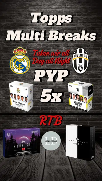 🔥Start in die Woche🔥5x Real Team Set 24/25 PYP / 5x Juve Team Set 24/25 PYP / RPB´s🔥