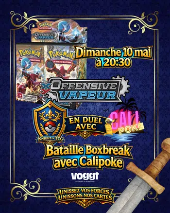 ⚔️🚨 BOXBREAK XY OFFENSIVE VAPEURE - DUEL AVEC CALIPOKE ⚔️🚨