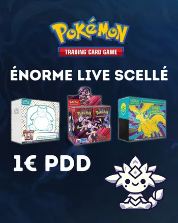 MEGA SHOW SCELLÉ : 151 / ME / EB / EV 1€ PDD items Pokémon