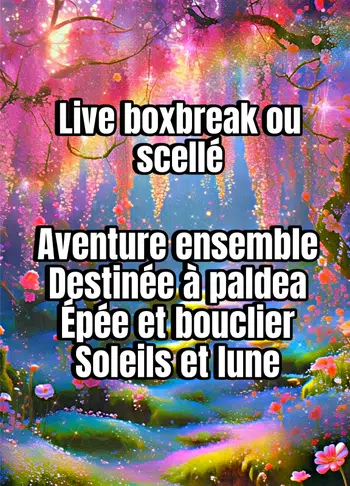 Live boxbreak ou scellé