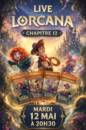 Live Lorcana Chapitre 12