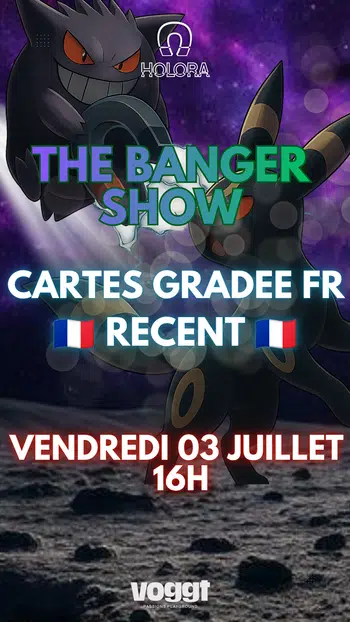 🇫🇷THE BANGER SHOW CARTE GRADEE RECENTE FR 🇫🇷