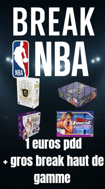 break NBA Haut de gamme + 1 euro PDD