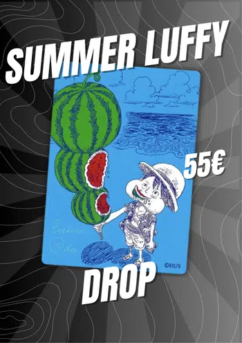 SUMMER LUFFY DROP
