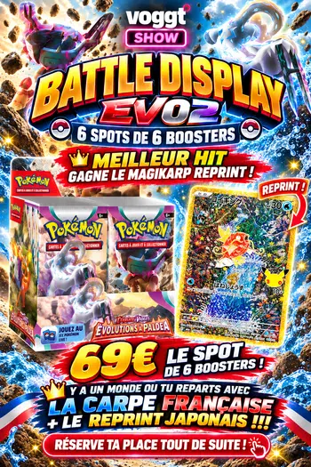 BATTLE EV02 AU SPOT POUR LA MAGIKARP REPRINT OFFERTE AU MEILLEUR HIT !