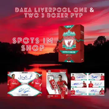 Daka Fortsetzung Liverpool 3 Boxer PYT noch 13 Spots und RTB ab 6 Euro