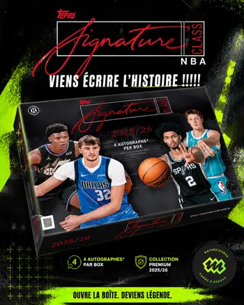 💥✨️Mega show topps signatures class NBA✨️💥 et pleins d'autres nouveautés !!!!