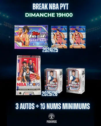 BREAK NBA PYT 2025/26 -2024/25 - 3 autos + 10 nums minimums !!!